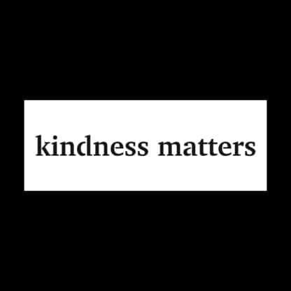 TCW2188 Kindness Matters