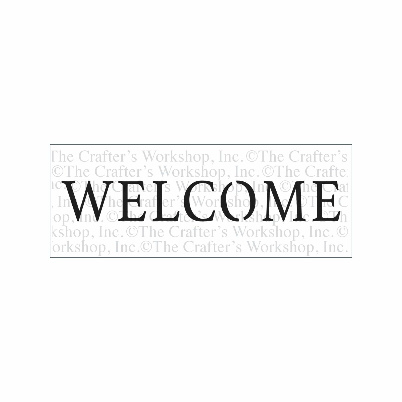 TCW2169 Welcome 16½ Sign Stencil  The Crafter's Workshop Stencils Stamps  and Mixed Media Goodies